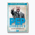 Książka "Pep Guardiola. Sztuka zwyciężania."