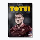 Książka "Francesco Totti. Kapitan. Autobiografia"