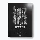 Książka "Juventus. Ilustrowana historia Starej Damy"