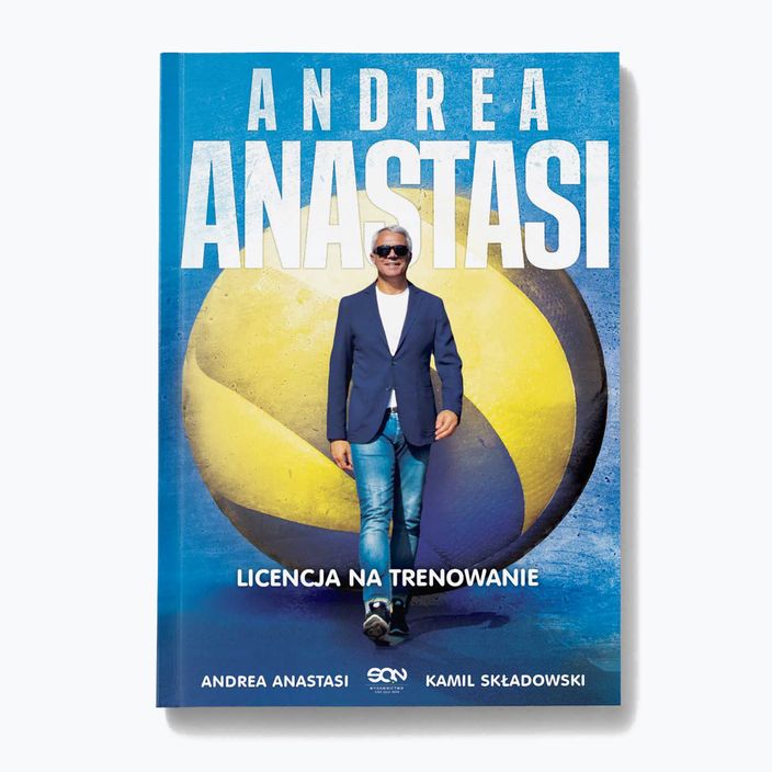 Książka Wydawnictwo SQN "Andrea Anastasi. Licencja na trenowanie" Andrea Anastasi, Kamil Składowski 1293273