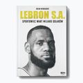 Książka "LeBron S.A. Sportowiec wart miliard dolarów"