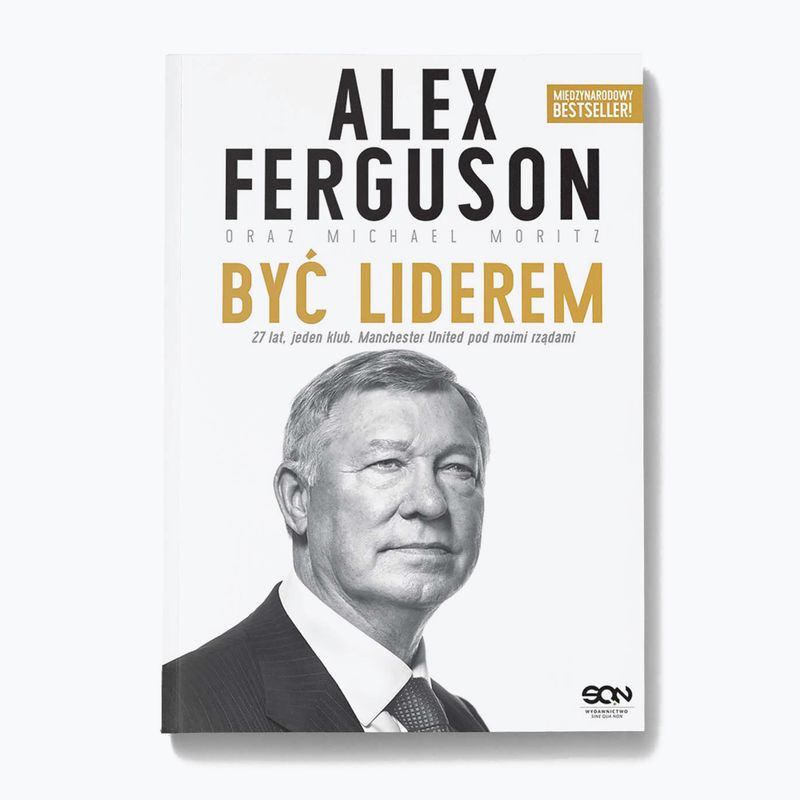 Książka "Alex Ferguson. Być liderem"