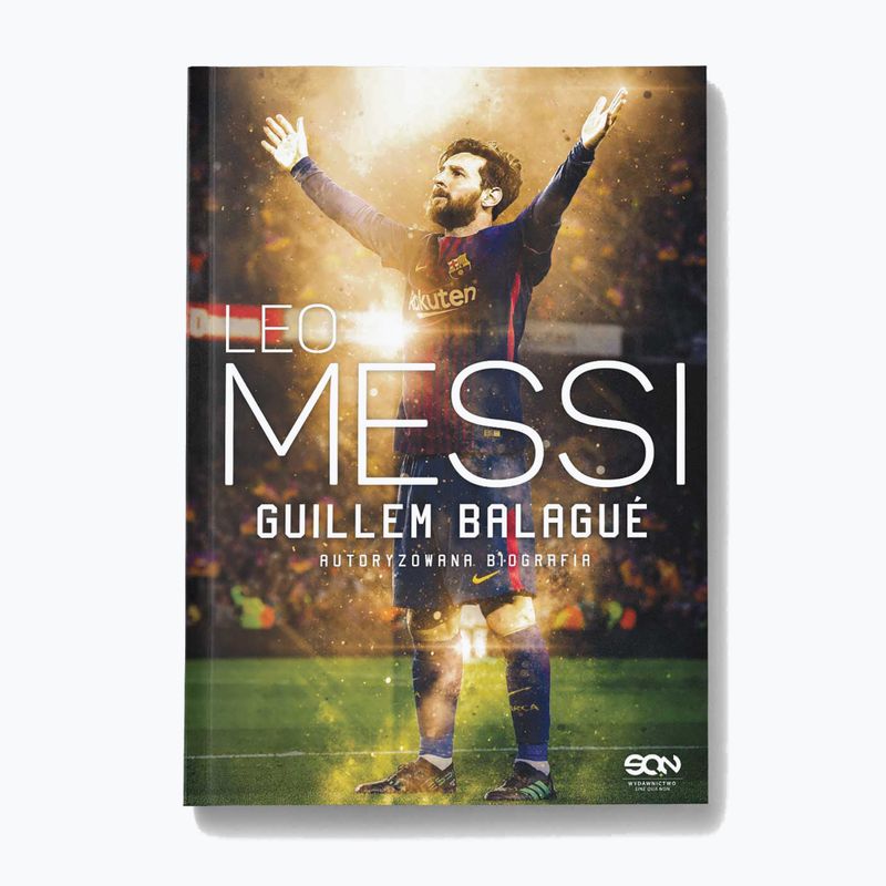 Książka Wydawnictwo SQN "Messi. Biografia." Balague Guillem 1291583