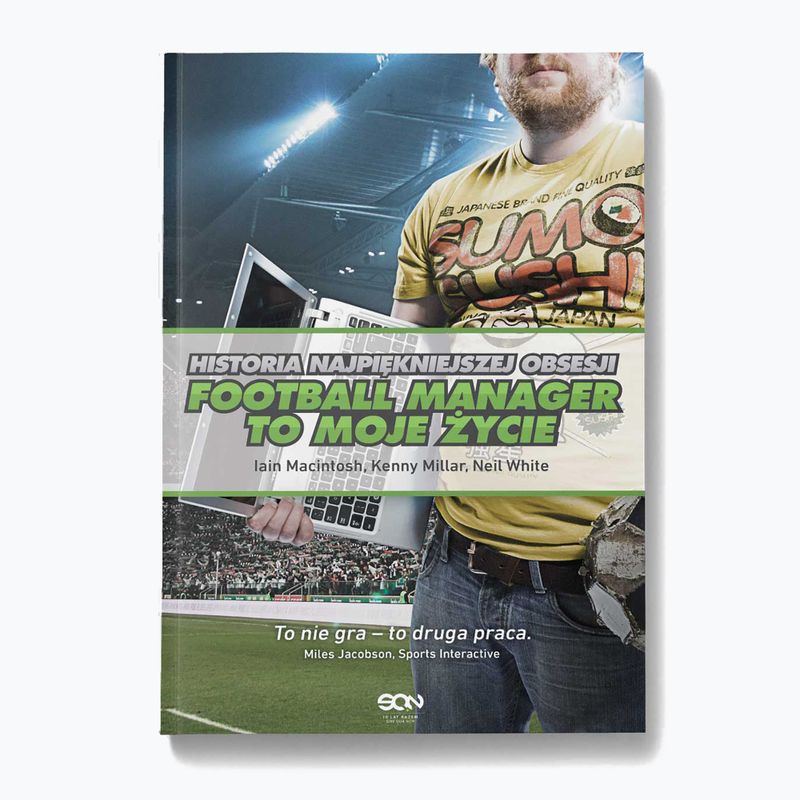 Książka "Football Manager to moje życie. Historia najpiękniejszej obsesji"