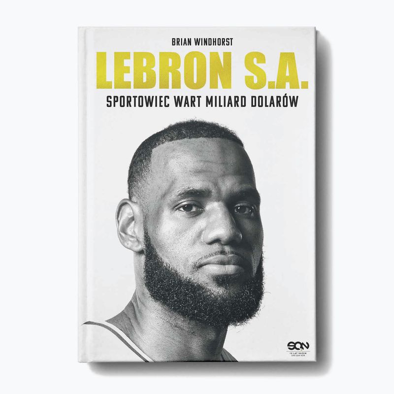Książka "LeBron S.A. Sportowiec wart miliard dolarów"