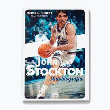 Książka Wydawnictwo SQN "John Stockton. Autobiografia" Stockton John, Pickett Kerry L., Malone Karl 1291286